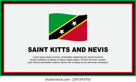 Saint Kitts And Nevis Flag Abstract Background Design Template. Saint Kitts And Nevis Independence Day Banner Social Media Vector Illustration. Banner