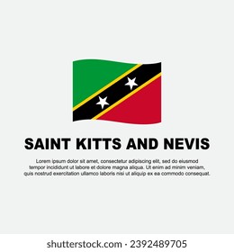 Saint Kitts And Nevis Flag Background Design Template. Saint Kitts And Nevis Independence Day Banner Social Media Post. Background