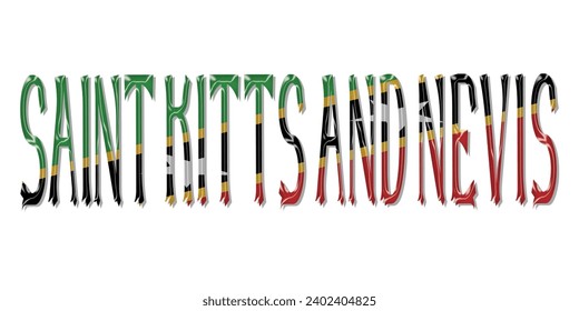 SAINT KITTS AND NEVIS flag text font, 3D SAINT KITTS AND NEVIS flag colorful background, SAINT KITTS AND NEVIS flag vector illustration