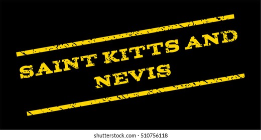 Saint Kitts And Nevis watermark stamp. Text tag between parallel lines with grunge design style. Rubber seal stamp with scratched texture. Vector yellow color ink imprint on a blue background.