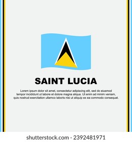Saint Lucia Flag Background Design Template. Saint Lucia Independence Day Banner Social Media Post. Saint Lucia Cartoon