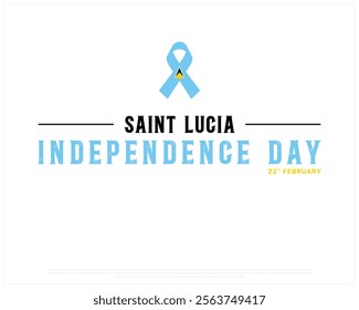 SAINT LUCIA Independence Day vector design on a white background, Typographic Design of SAINT LUCIA Independence Day, Independence Day of SAINT LUCIA with ribbon flag, Vector design of Saint Lucia