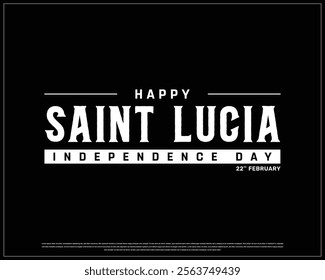 SAINT LUCIA Independence Day vector design on a black background, Typographic Design of SAINT LUCIA Independence Day with National Flag, SAINT LUCIA flag typography, Saint Lucia national day Design