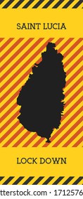 Saint Lucia Lock Down Sign. Yellow island pandemic danger icon. Vector illustration.