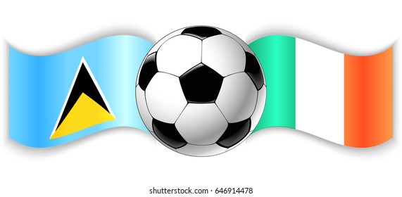 Saint Lucian and Irish wavy flags with football ball. Saint Lucia combined with Ireland isolated on white. Football match or international sport competition concept.