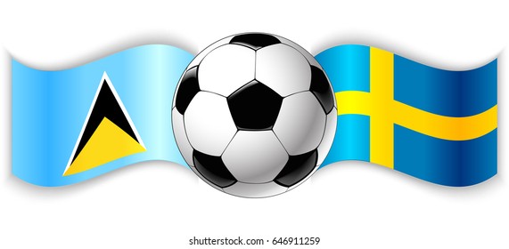Saint Lucian and Swedish wavy flags with football ball. Saint Lucia combined with Sweden isolated on white. Football match or international sport competition concept.