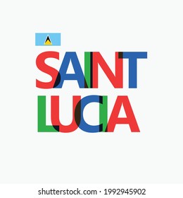 Saint Lucia's colorful typography with its vectorized national flag. Caribbean country typography.