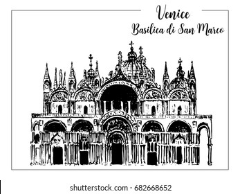 Saint Mark's Basilic or Basilica di San Marco. Venice architectural symbol. Beautiful hand drawn vector sketch illustration. Italy. For prints, textile, advertising, City panorama, tourism, postcard