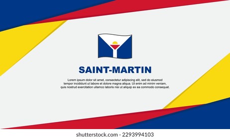 Saint Martin Flag Abstract Background Design Template. Saint Martin Independence Day Banner Cartoon Vector Illustration. Saint Martin
