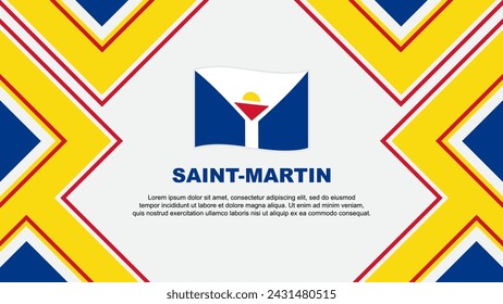 Saint Martin Flag Abstract Background Design Template. Saint Martin Independence Day Banner Wallpaper Vector Illustration. Saint Martin Vector