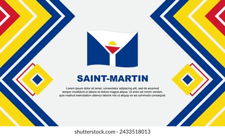 Saint Martin Flag Abstract Background Design Template. Saint Martin Independence Day Banner Wallpaper Vector Illustration. Saint Martin Design