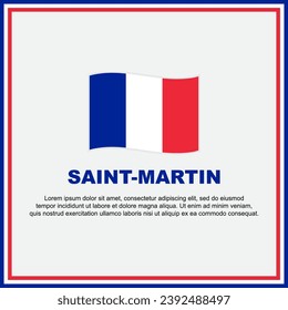 Saint Martin Flag Background Design Template. Saint Martin Independence Day Banner Social Media Post. Banner
