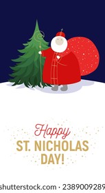 Saint Nicholas day. Greeting card.
Illustration of the Christmas tree and Saint Nicholas with a sack of gifts