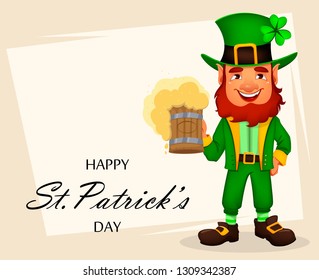 Saint Patrick day greeting card with cute funny cartoon character Leprechaun holding a pint of fresh cold beer. Great design for any purposes. Vector illustration