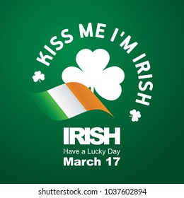 Saint Patrick Day kiss me I'm Irish green background