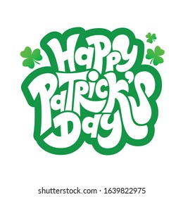 Saint Patrick Day Lettering decoration. Cloverleaf and Green Hat. Callygraphy text on watercolor background. Vector illustration.