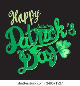 Saint Patrick day lettering design-model for design of gift packs, patterns fabric, wallpaper, web sites, etc.