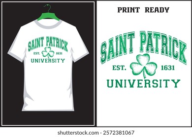 Saint Patrick University St Patrick's Day Retro St Patrick's Shamrock leaf vector illustration t-shirt design