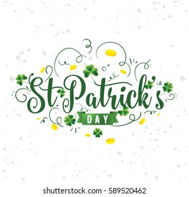 Saint Patricks day. 17 March. Vector background, text design. Usable for banners, greeting cards, flyers and posters. Typography, colorful logo