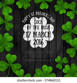 Saint Patrick's Day Banner with Green Four and Tree Leaf Clovers on Black Wood. Vector illustration. Party Invitation Design, Chalk Typographic Template. Irish Pub Menu
