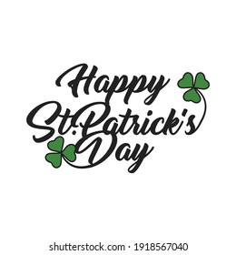 Saint Patrick's Day Card, Calligraphic Lettering Happy St Patricks Day. Vector Illustration. Vector illustration EPS10