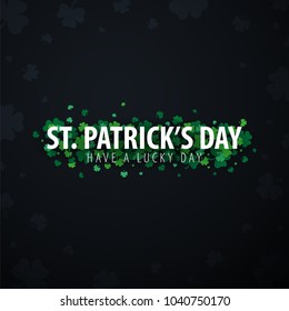 Saint Patricks Day card with clover. Vector illustration
