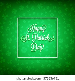 Saint Patrick's Day card with decorative clovers on green background. Design element for St Patrick's Day. Ready for your design, greeting card, banner. Vector illustration.