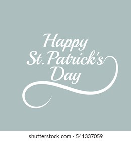 Saint Patricks Day Card Design with Calligraphic Lettering Inscription Happy St Patricks Day