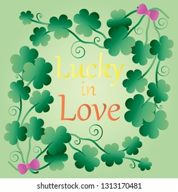 Saint Patrick's Day celebration.lucky clover with lettering.  