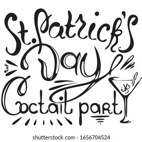 Saint Patrick's day cocktail party vector lettering illustration. For bar / night club event invitation, poster, card.