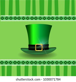 Saint Patrick's Day elegant card with shamrocks lace and leprechaun top hat cylinder on green background with stripes. Vector illustration.