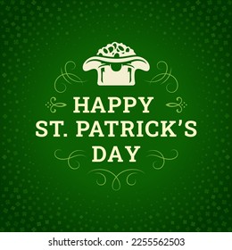 Saint Patrick's Day finance money lucky greeting social media post template vintage vector illustration. Celtic leprechaun hat full of coin wealth antique curved design green clover shamrock