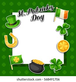 Saint Patricks Day frame. Flag Ireland, pot of gold coins, shamrocks, green hat and horseshoe.