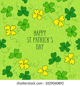 Saint Patricks Day greeting card with clover and Shamrock. Hand drawn vector Ñ�artoon illustration with text "Happy St. Patricks Day". 