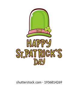 Saint Patricks Day greeting card. Irish Leprechaun green hat and greeting text isolated on white. Saint Patrick label or line art cartoon style icon.