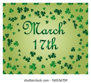 Saint Patrick's Day greeting card with sparkled green clover leaves and text. Inscription - March 17th