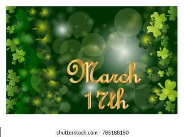 Saint Patrick's Day greeting card with sparkled green clover leaves and text. Inscription - March 17th