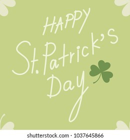 Saint Patrick's Day greetings with tree leaf clovers on green background.