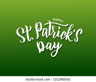 Saint Patrick's Day hand lettering text as logotype, card, banner template. Vector illustration for Irish celebration design. Hand drawn typography.