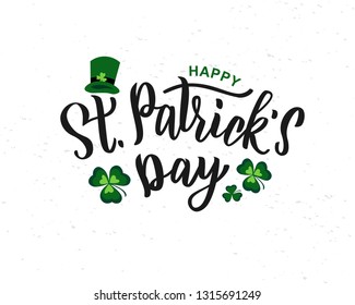 Saint Patrick's Day hand lettering text as logotype, card, banner template. Vector illustration for Irish celebration design. Hand drawn typography with green hat and shamrock.