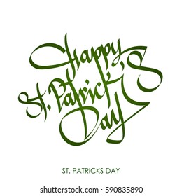 Saint Patrick's Day. Holiday calligraphy greeting on white background
