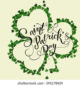 Saint Patrick's Day invitation card. Clovers background, lettering,spring holidays. Vector illustration EPS10.