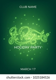 Saint Patrick's Day. Invitation design layout with neon St. Patrick's lettering and glowing firefly particles. Patrick Day poster