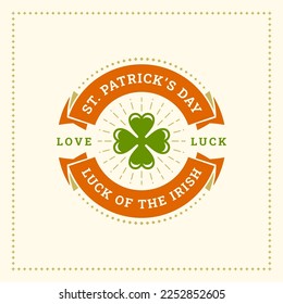 Saint Patrick's Day Irish lucky love clover vintage greeting card typographic template vector flat illustration. Celtic holiday celebration fortune bright leaf circle ribbon traditional festive design