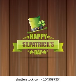 saint patrick's day label or poster with green hat, lucky clovers and vintage ribbon on abstract vintage wooden background. vector saint patriks day banner or greeting card