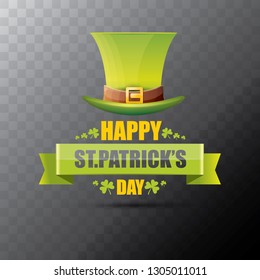 saint patrick's day label or poster with green hat, lucky clovers and vintage ribbon isolated on transparent background. vector saint patriks day banner or greeting card