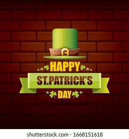 saint patrick's day label or poster with green hat, lucky clovers and vintage ribbon isolated on brick wall background. vector saint patriks day banner or greeting card