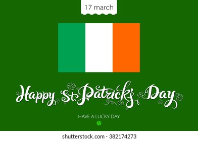 Saint Patricks Day lettering Background with flag of Ireland  vintage lettering art
