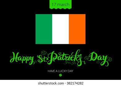 Saint Patricks Day lettering Background with flag of Ireland  vintage lettering art