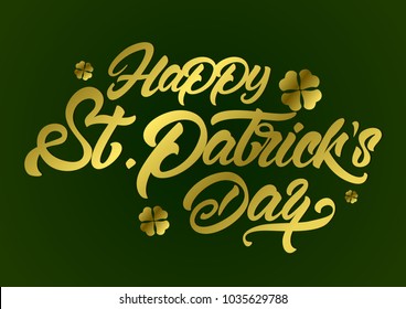 Saint Patrick's Day in lettering style in gold colour . St.Patricks Day celebration design with gold clover. Vector illustration design.